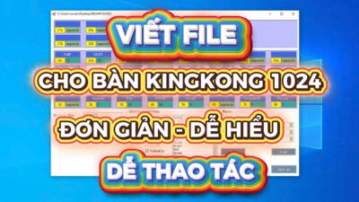 Hướng dẫn viết File đèn cho bàn King Kong 1024 | P2