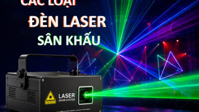 Các Loại Đèn Laser Sân Khấu Phổ Biến Hiện Nay